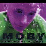 Moby - Everytime You Touch Me (6 Track Maxi-Single)