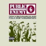 Public Enemy - Power To The People And The Beats: Public Enemy's Greatest Hits (Parental Advisory)