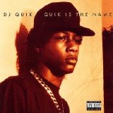 DJ Quik - Quik Is The Name (Parental Advisory)