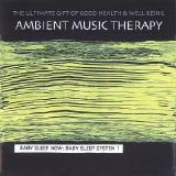 Ambient Music Therapy - Baby Sleep Now: Baby Sleep System 1