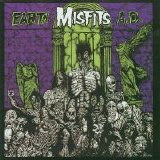 The Misfits - Earth A.D./Wolfs Blood