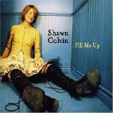 Shawn Colvin - Fill Me Up (Single)