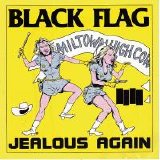 Black Flag - Jealous Again (EP)