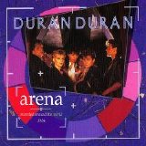 Duran Duran - Arena (Remastered)