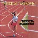 'Weird Al' Yankovic - Running With Scissors