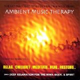 Ambient Music Therapy - Relax . Chillout . Meditate . Heal . Restore .