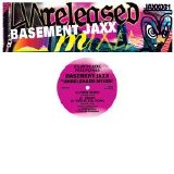 Basement Jaxx - Fly Life - Unreleased Mixes (3-Track Maxi-Single)