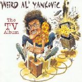 'Weird Al' Yankovic - The TV Album