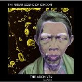 The Future Sound Of London - The Archives: Sampler 1