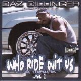Daz Dillinger - Who Ride Wit Us The Compalation, Vol.2 (Parental Advisory)