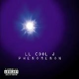 LL Cool J - Phenomenon (Parental Advisory)