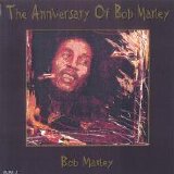 Bob Marley - The Anniversary Of Bob Marley