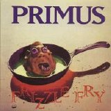 Primus - Frizzle Fry (Bonus Track)