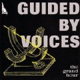 Guided By Voices - The Grand Hour (EP)