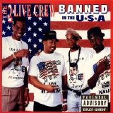 2 Live Crew - Banned In The U.S.A. (Parental Advisory)