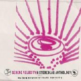 Stereolab - Serene Velocity - A Stereolab Anthology