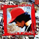 DJ Quik - Safe + Sound (Parental Advisory)