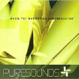Pure Sounds - '...Music For Meditation And Relaxation'