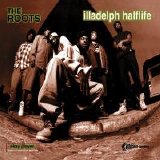 The Roots - Illadelph Halflife (Parental Advisory)