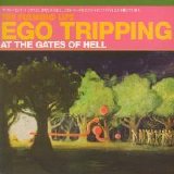 The Flaming Lips - Ego Tripping At The Gates of Hell