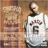 Paul Wall - How To Be A Player