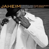 Jaheim - The Makings of a Man