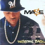 Mase - Welcome Back