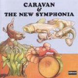 Caravan - & The New Symphonia