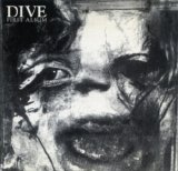 Dive - First Album