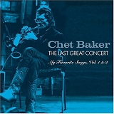 Chet Baker - My Favorite Songs - the last great concert