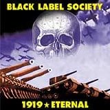 Black Label Society - 1919 Eternal