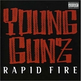 Young Gunz - Rapid Fire
