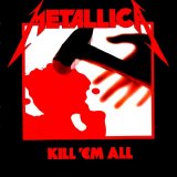 Metallica - 1983 - Kill 'Em All