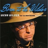 Webb Wilder - Born To Be Wilder