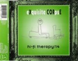 Exquisite Corpse - Hi-fi Therapy / 14