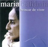 Maria Bethânia - Brincar de Viver