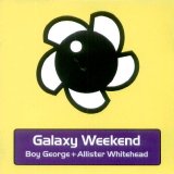 Various artists - Galaxy Weekend - Boy George + Allister Whitehead