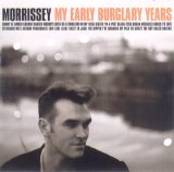 Morrissey - My Early Burglary Years