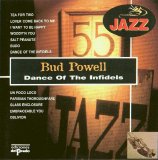 Bud Powell - Dance of the Infidels