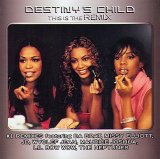 Destiny's Child - This Is the Remix