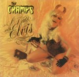The Cramps - A Date with Elvis