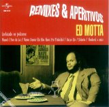 Ed Motta - Remixes & Aperitivos
