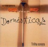 Various artists - Domésticas - O Filme