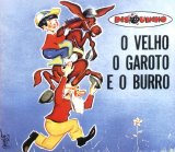 Various artists - O Velho o Garoto e o Burro
