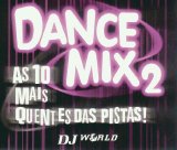 Various artists - Dance Mix 2 - As 10 Mais Quentes das Pistas
