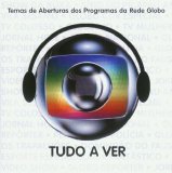 Various artists - Tudo a Ver - Temas de Abertura dos Programas da Rede Globo
