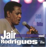 Jair Rodrigues - 500 Anos de Folia Volume 2