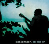 Jack Johnson - On and on