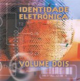 Various artists - Identidade Eletrônica - Volume Dois