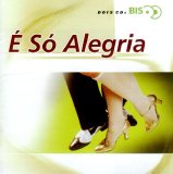Various artists - Bis - É Só Alegria